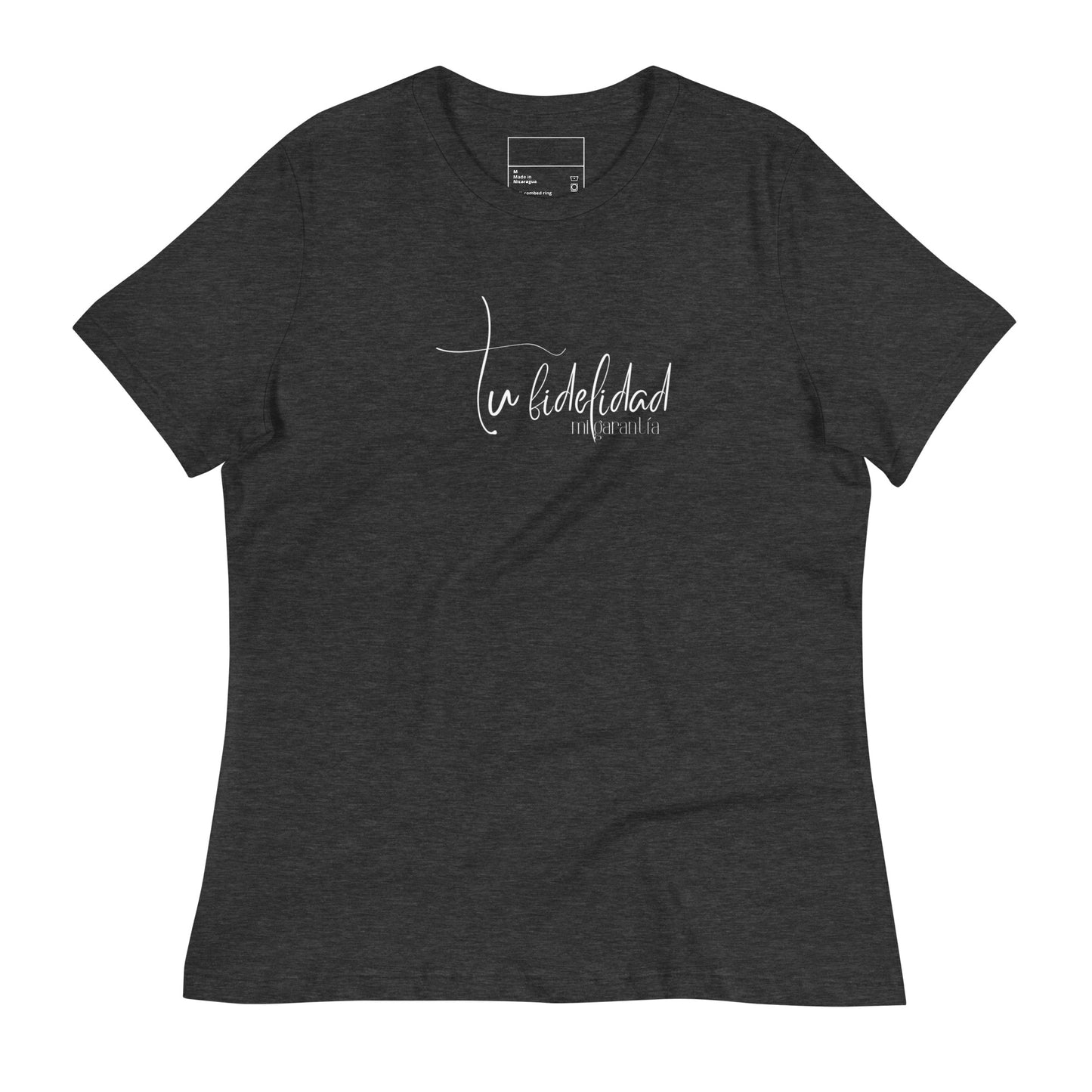 Tu Fidelidad Mi Garantía -Camiseta suelta mujer